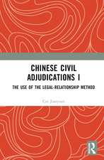 Chinese Civil Adjudications I: The Use of the Legal-Relationship Method