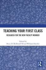 Teaching Your First Class: Research for the New Faculty Member