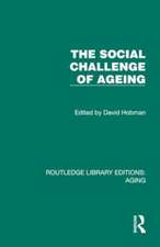 The Social Challenge of Ageing