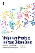 Principles and Practice to Help Young Children Belong