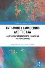 Anti-Money Laundering and the Law: Comparative Approaches to Countering Predicate Crimes