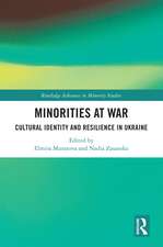 Minorities at War: Cultural Identity and Resilience in Ukraine