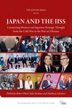 Japan and the IISS: Connecting Western and Japanese Strategic Thought from the Cold War to the War on Ukraine