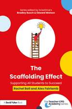 The Scaffolding Effect: Supporting All Students to Succeed