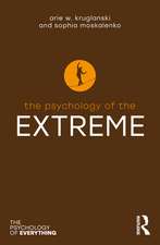 Psychology of the Extreme