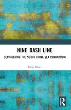 Nine Dash Line: Deciphering the South China Sea Conundrum