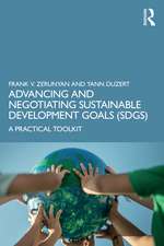 Advancing and Negotiating Sustainable Development Goals (SDGs): A Practical Toolkit