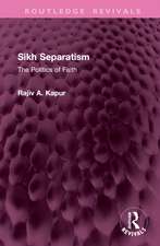 Sikh Separatism: The Politics of Faith