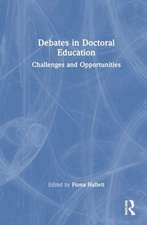 Debates in Doctoral Education: Challenges and Opportunities