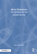 Macro Photography: The Universe at Our Feet