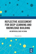 Reflective Assessment for Deep Learning and Knowledge Building