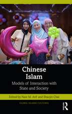 Chinese Islam: Models of Interaction with State and Society