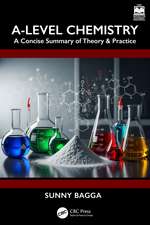 A-Level Chemistry: A Concise Summary of Theory & Practice