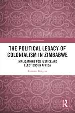 The Political Legacy of Colonialism in Zimbabwe