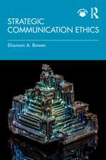 Strategic Communication Ethics