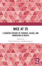 NICE at 25: A quarter-century of evidence, values, and innovation in health