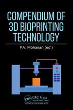 Compendium of 3D Bioprinting Technology