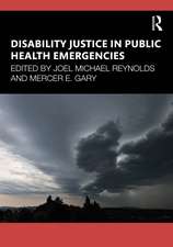 Disability Justice in Public Health Emergencies