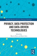 Privacy, Data Protection and Data-driven Technologies