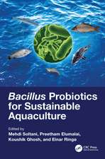 Bacillus Probiotics for Sustainable Aquaculture