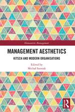 Management Aesthetics: Kitsch and Modern Organisations