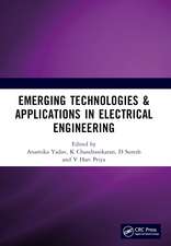 Emerging Technologies & Applications in Electrical Engineering