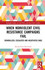 When Nonviolent Civil Resistance Campaigns Fail: Demobilized, Escalated and Negotiated Ends