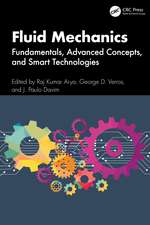 Fluid Mechanics: Fundamentals, Advanced Concepts, and Smart Technologies