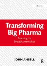 Transforming Big Pharma