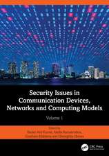 Security Issues in Communication Devices, Networks and Computing Models: Volume 1