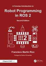 A Concise Introduction to Robot Programming with ROS2