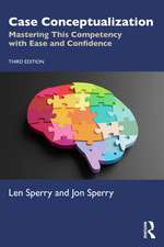 Case Conceptualization: Mastering This Competency with Ease and Confidence