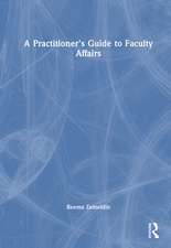 A Practitioner's Guide to Faculty Affairs