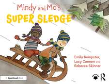 Mindy and Mo’s Super Sledge