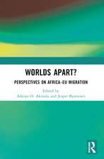 Worlds Apart?: Perspectives on Africa–EU Migration