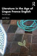 Literature in the Age of Lingua Franca English: The Zero Style