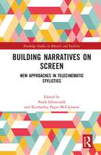 Building Narratives on Screen: New Approaches in Telecinematic Stylistics