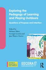 Exploring the Pedagogy of Learning and Playing Outdoors