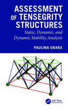 Assessment of Tensegrity Structures