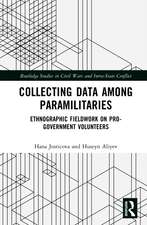 Collecting Data among Paramilitaries: Ethnographic fieldwork on pro-government volunteers