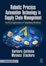 Robotic Process Automation Technology in Supply Chain Management: Practical Applications for Simplifying Workflows