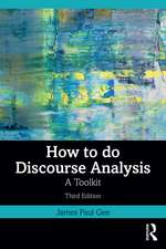 How to do Discourse Analysis: A Toolkit