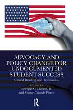 Advocacy and Policy Change for Undocumented Student Success: Critical Readings and Testimonios