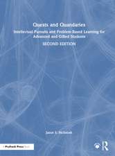 Quests and Quandaries: Intellectual Pursuits and Problem-Based Learning for Advanced and Gifted Students