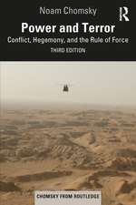 Power and Terror: Conflict, Hegemony, and the Rule of Force