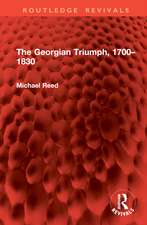 The Georgian Triumph, 1700–1830