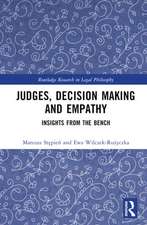 Judges, Decision Making and Empathy