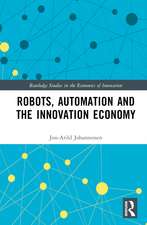 Robots, Automation and the Innovation Economy