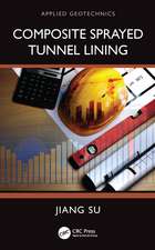 Composite Sprayed Tunnel Lining