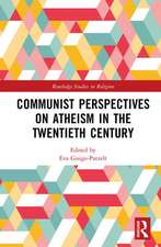 Communist Perspectives on Atheism in the Twentieth Century